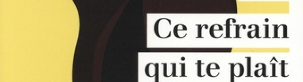 Ce refrain qui te plaît, Nadège Erika