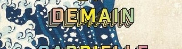 Demain et Demain et Demain, de Gabrielle Zevin