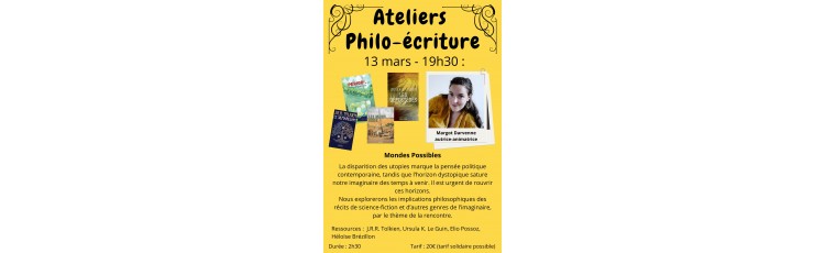 Atelier Philo-écriture : Mondes possibles
