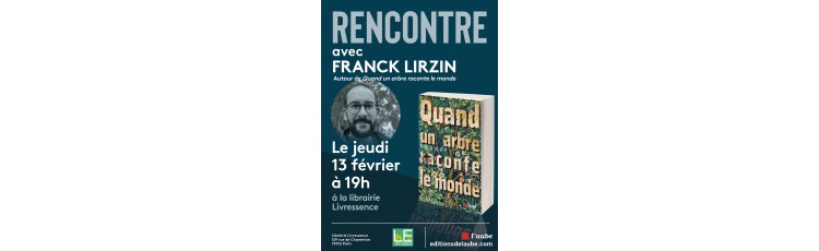 Rencontre Littéraire : Quand un arbre raconte le monde !