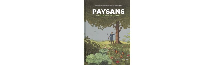 Rencontre et dédicace : Paysans, Le Champs des Possibles