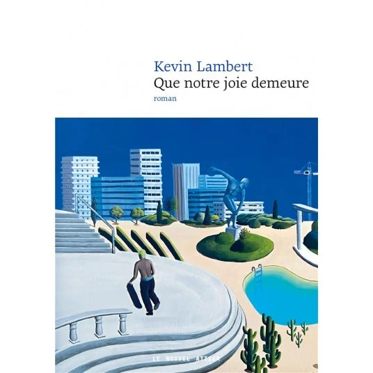 LE TROMBINOSCOPE - Kevin Lambert reçoit le prix Décembre pour son roman Que  notre joie demeure