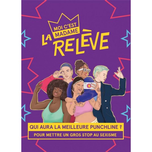 MOI C'EST MADAME LA RELEVE - LE JEU POUR DECONSTRUIRE LES ST