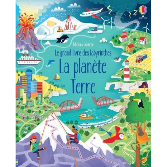 LA PLANETE TERRE - LE GRAND LIVRE DES LABYRINTHES