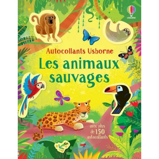 LES ANIMAUX SAUVAGES - AUTOCOLLANTS USBORNE
