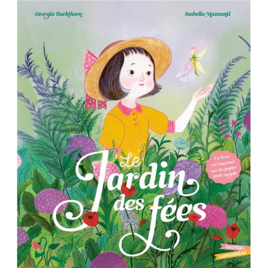 LE JARDIN DES FEES
