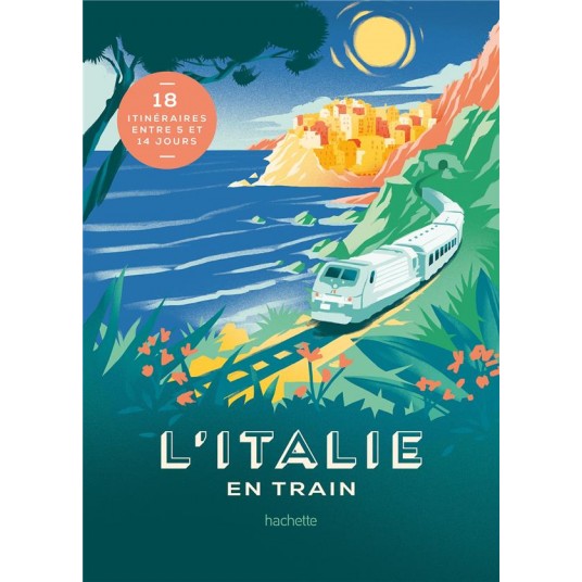 L'ITALIE EN TRAIN