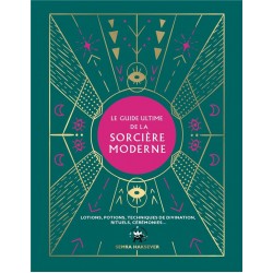 LE GUIDE ULTIME DE LA SORCIERE MODERNE