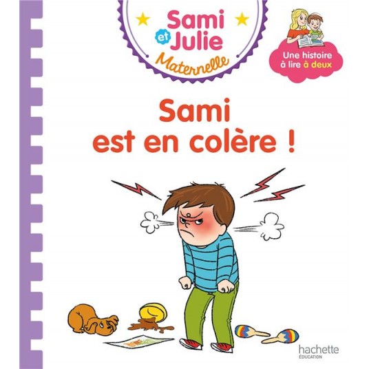 LES HISTOIRES DE P'TIT SAMI MATERNELLE (3-5 ANS) : SAMI EST EN COLERE !