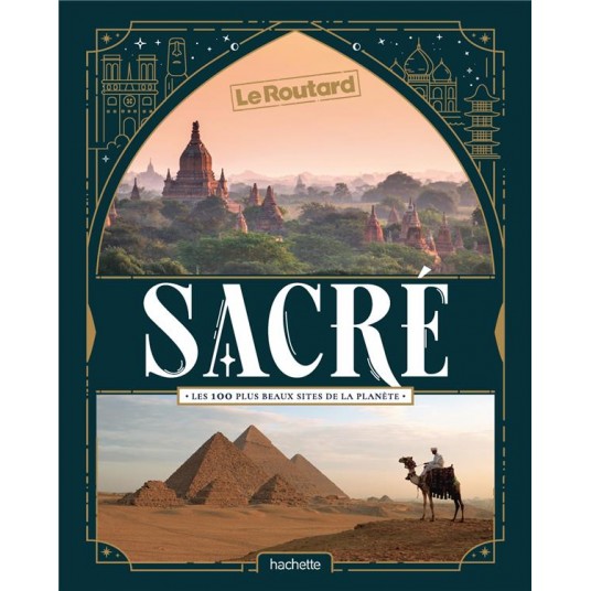 SACRE, LES 100 PLUS BEAUX SITES DE LA PLANETE