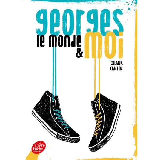 GEORGES, LE MONDE ET MOI