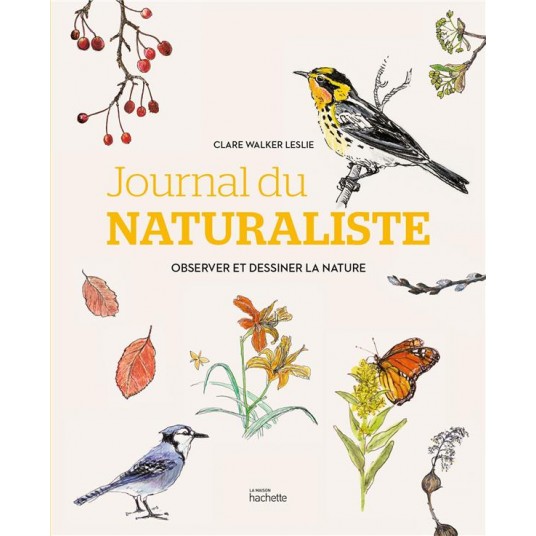 JOURNAL DU NATURALISTE - OBSERVER ET DESSINER LA NATURE