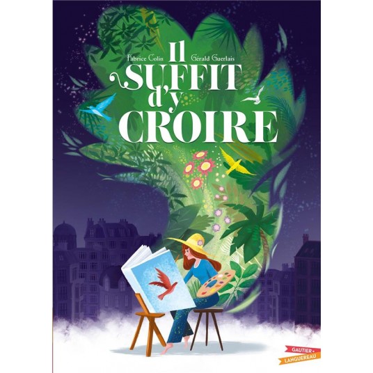 IL SUFFIT D'Y CROIRE