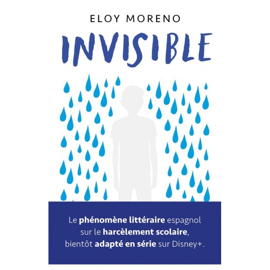 INVISIBLE - LE ROMAN PHENOMENE SUR LE HARCELEMENT SCOLAIRE A L'ORIGINE DE LA SERIE DISNEY+