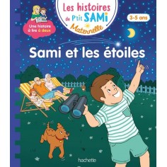 LES HISTOIRES DE P'TIT SAMI MATERNELLE (3-5 ANS) : SAMI ET LES ETOILES