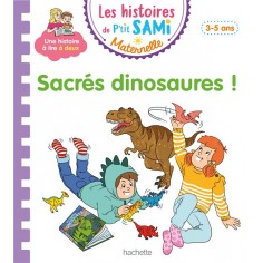 LES HISTOIRES DE P'TIT SAMI MATERNELLE (3-5 ANS) : SACRES DINOSAURES !