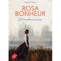 ROSA BONHEUR - L'AUDACIEUSE