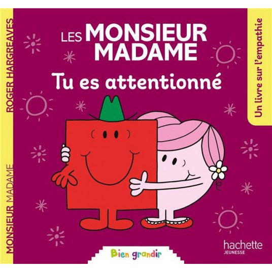 LES MONSIEUR MADAME - TU ES ATTENTIONNE - COLLECTION BIEN GRANDIR