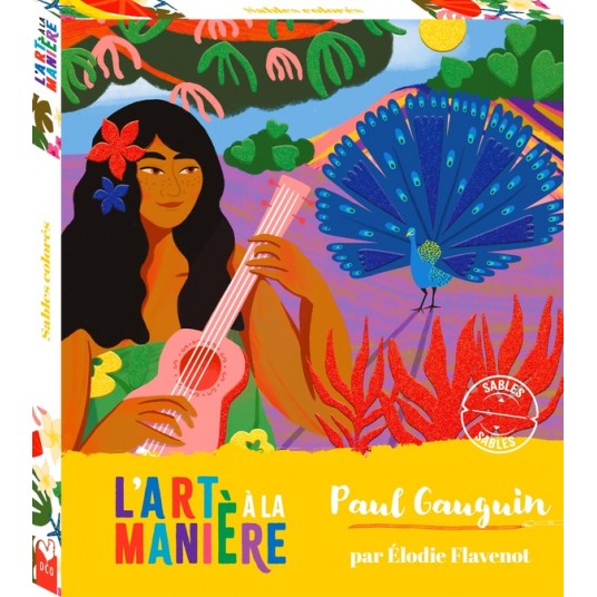 L'ART A LA MANIERE PAUL GAUGUIN - SABLES - BOITE AVEC ACCESSOIRES