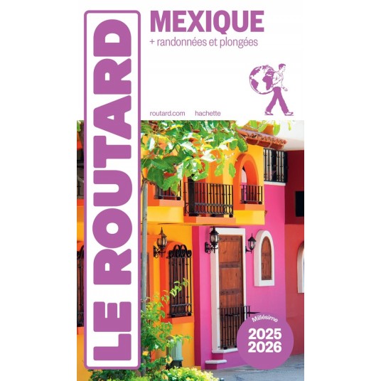 GUIDE DU ROUTARD MEXIQUE 2025/26