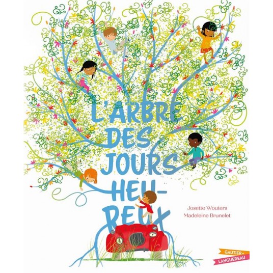L'ARBRE DES JOURS HEUREUX