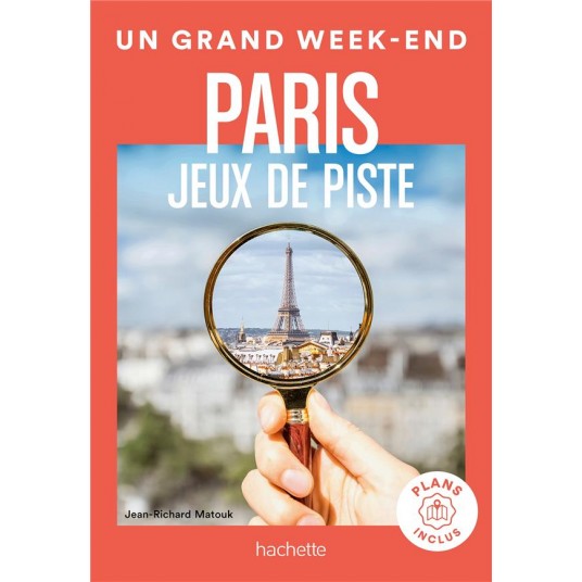 PARIS JEUX DE PISTE UN GRAND WEEK-END