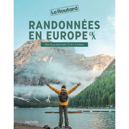 RANDONNEES EN EUROPE - PLUS DE 40 MINI-TREKS DE 1 A 8 JOURS