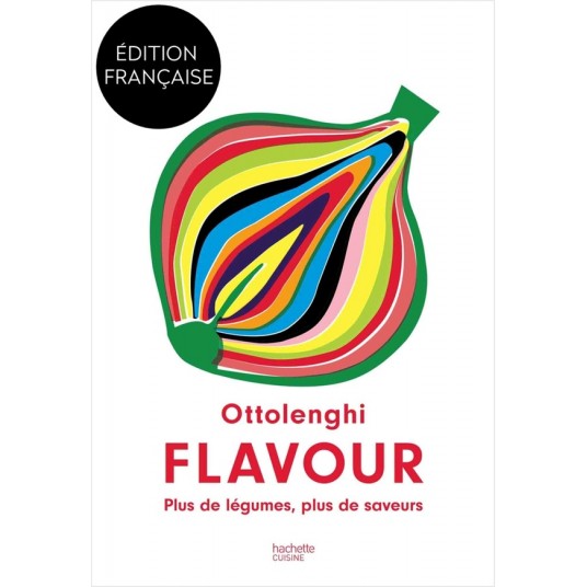 OTTOLENGHI FLAVOUR - PLUS DE LEGUMES, PLUS DE SAVEURS