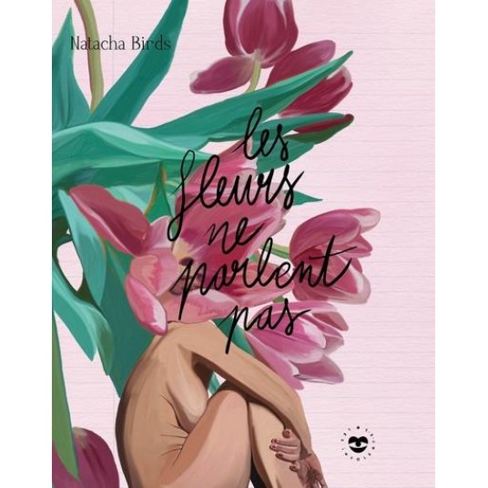 LES FLEURS NE PARLENT PAS