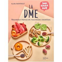 LA DME : NOUVEAUX MENUS ET NOUVELLES RECETTES