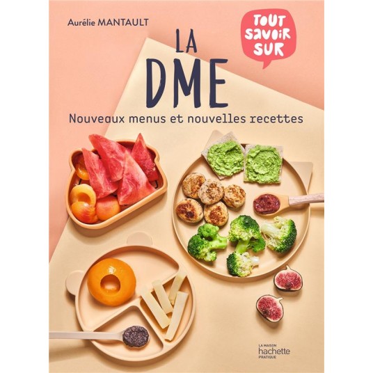 LA DME : NOUVEAUX MENUS ET NOUVELLES RECETTES