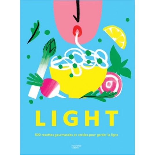 LIGHT - 500 RECETTES GOURMANDES ET VARIEES POUR GARDER LA LIGNE