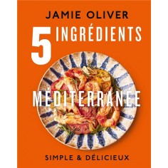 5 INGREDIENTS - MEDITERRANEE 5 INGREDIENTS - MEDITERRANEE
