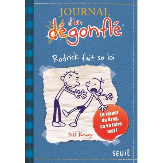 JOURNAL D'UN DEGONFLE - TOME 2 - RODRICK FAIT SA LOI - JOURNAL D'UN DEGONFLE, TOME 2