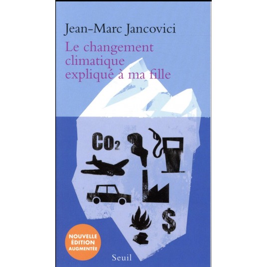 LE CHANGEMENT CLIMATIQUE EXPLIQUE A MA FILLE