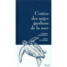 CONTES DES SAGES GARDIENS DE LA MER
