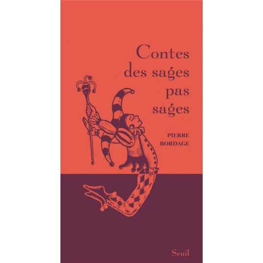 CONTES DES SAGES PAS SAGES
