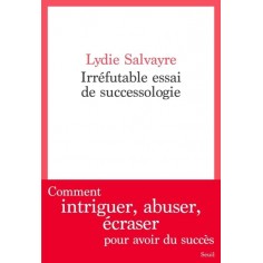 IRREFUTABLE ESSAI DE SUCCESSOLOGIE