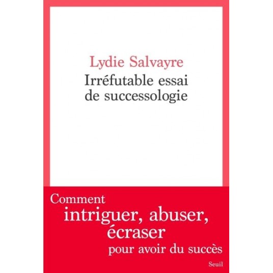 IRREFUTABLE ESSAI DE SUCCESSOLOGIE