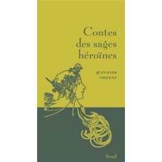 CONTES DES SAGES HEROINES