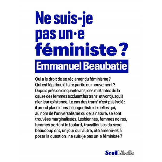 NE SUIS-JE PAS UN.E FEMINISTE ?