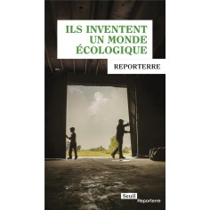 ILS INVENTENT UN MONDE ECOLOGIQUE