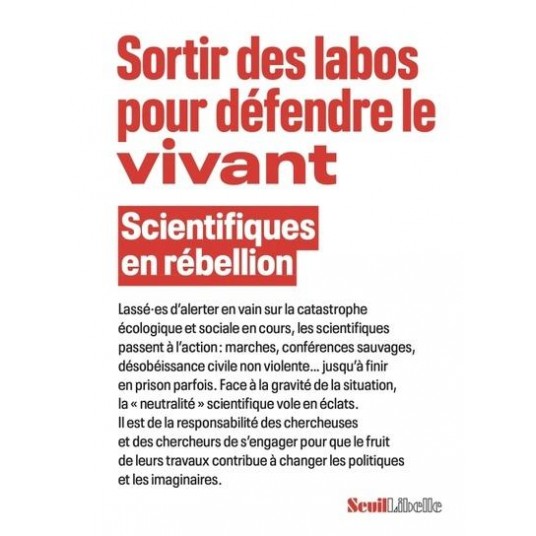 SORTIR DES LABOS POUR DEFENDRE LE VIVANT