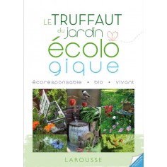 LE TRUFFAUT DU JARDIN ECOLOGIQUE - NOUVELLE EDITION