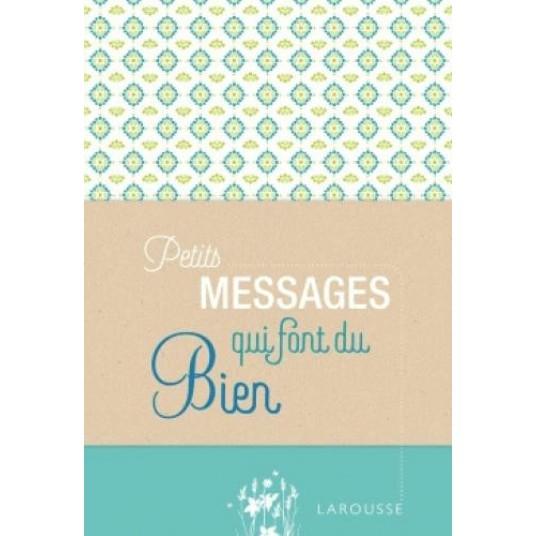 PETITS MESSAGES QUI FONT DU BIEN