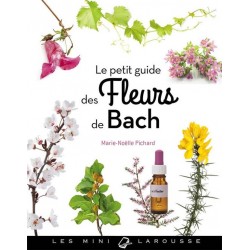 LE PETIT GUIDE DES FLEURS DE BACH
