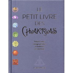 LE PETIT LIVRE DES CHAKRAS