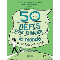 50 DEFIS POUR CHANGER LE MONDE