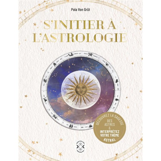 S'INITIER A L'ASTROLOGIE