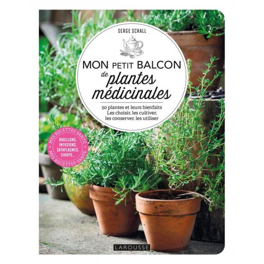 MON PETIT BALCON DE PLANTES MEDICINALES